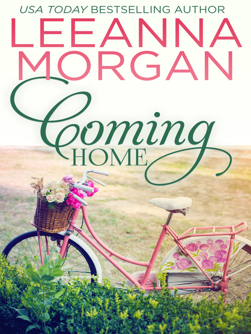 Title details for Coming Home by Leeanna Morgan - Available